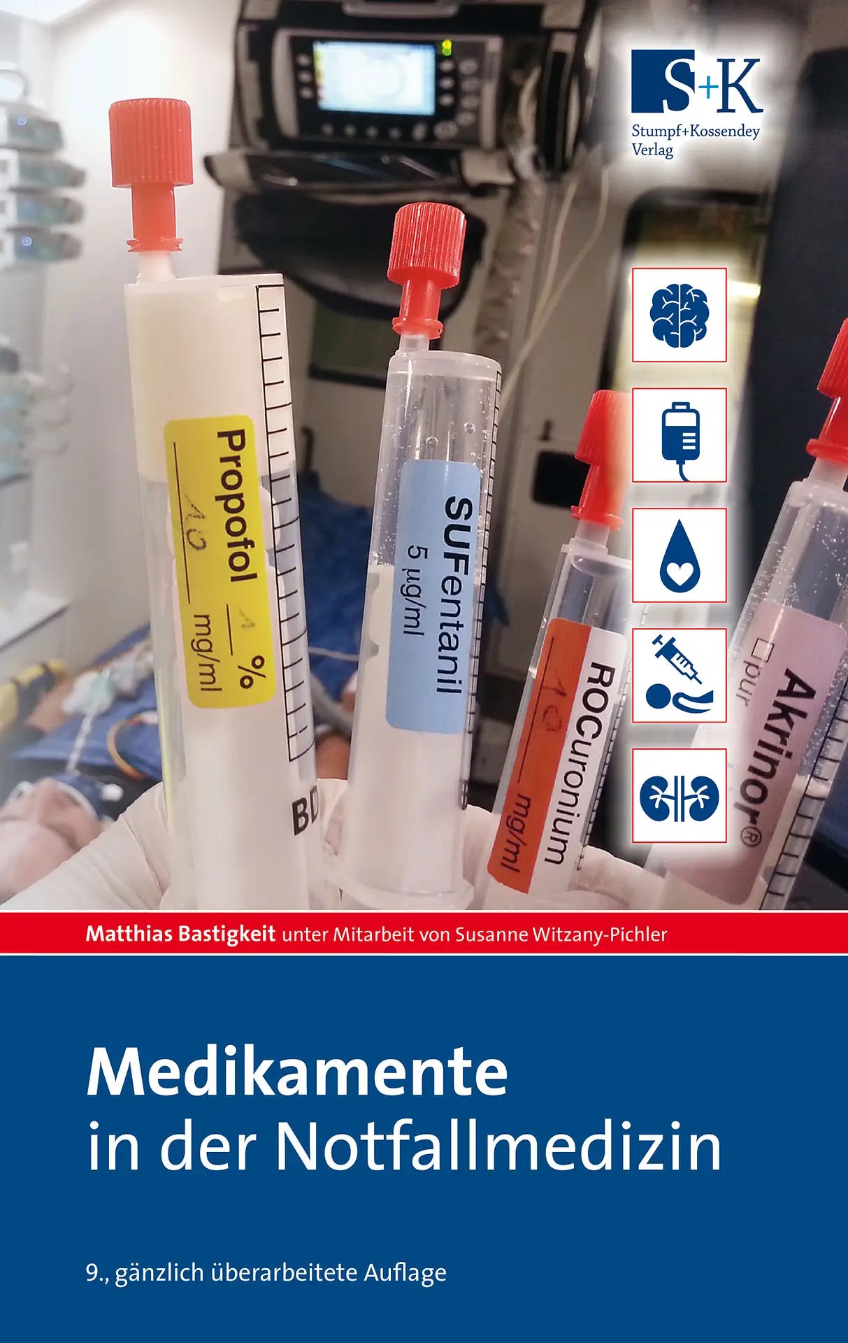 Medikamente in der Notfallmedizin (M. Bastigkeit)
