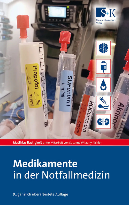 Medikamente in der Notfallmedizin (M. Bastigkeit)